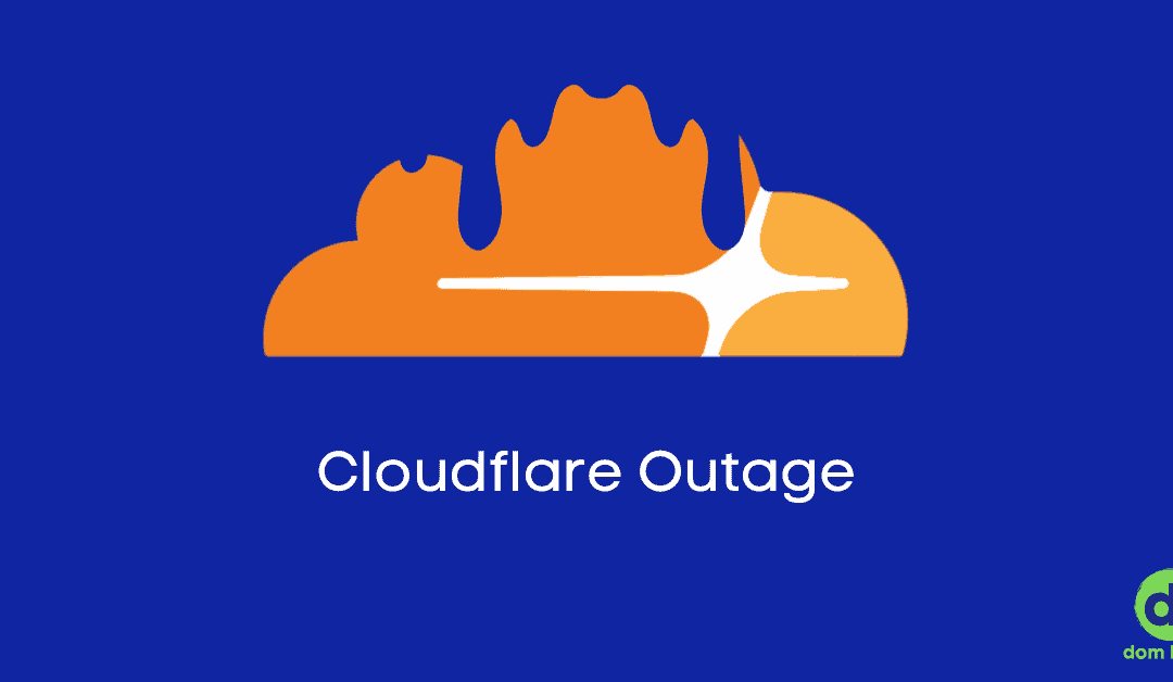 Let’s Talk About the Cloudflare Outage